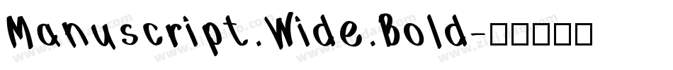 Manuscript Wide Bold字体转换